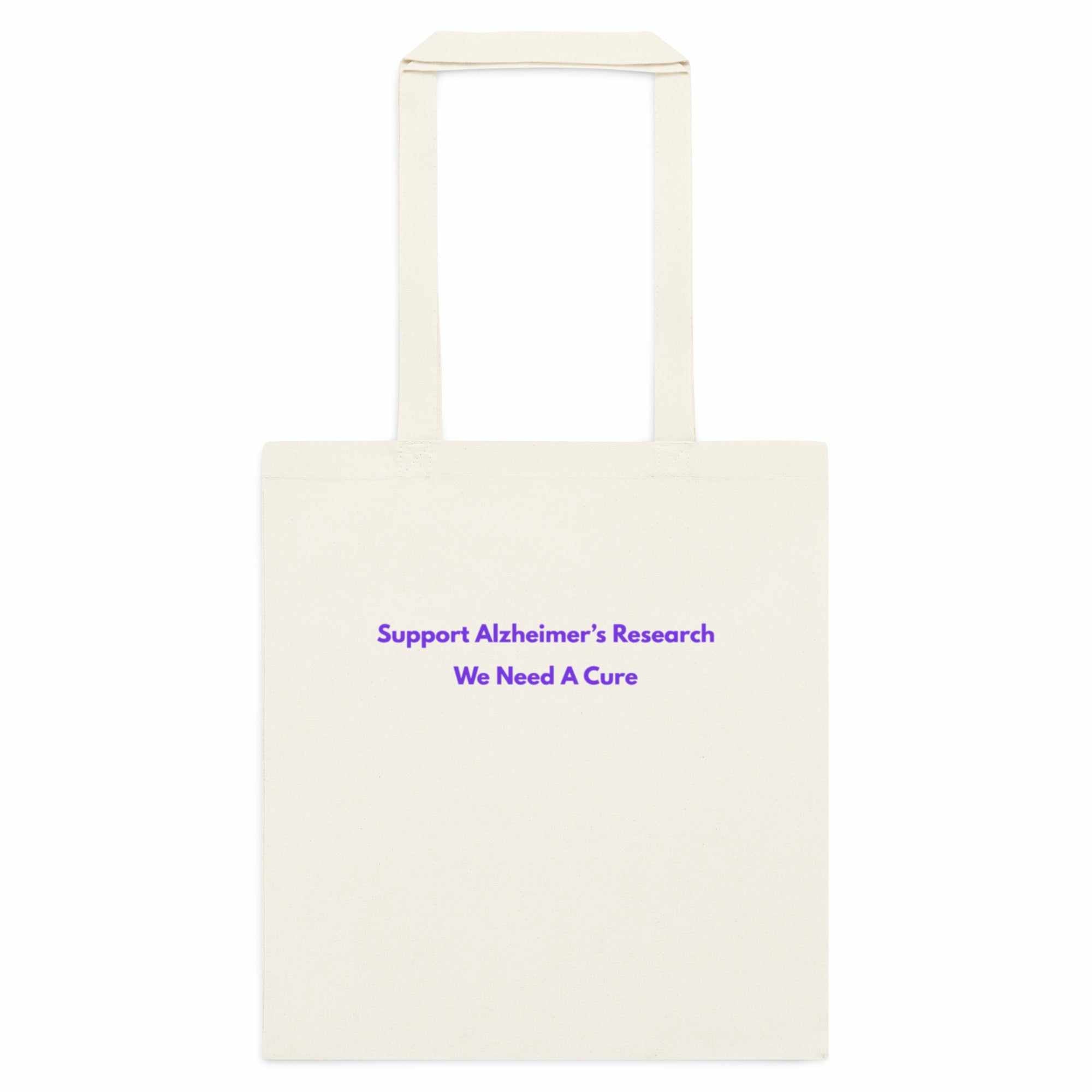 Stylish cotton tote bag with purple text reading Support Alzheimer's Research We Need A Cure