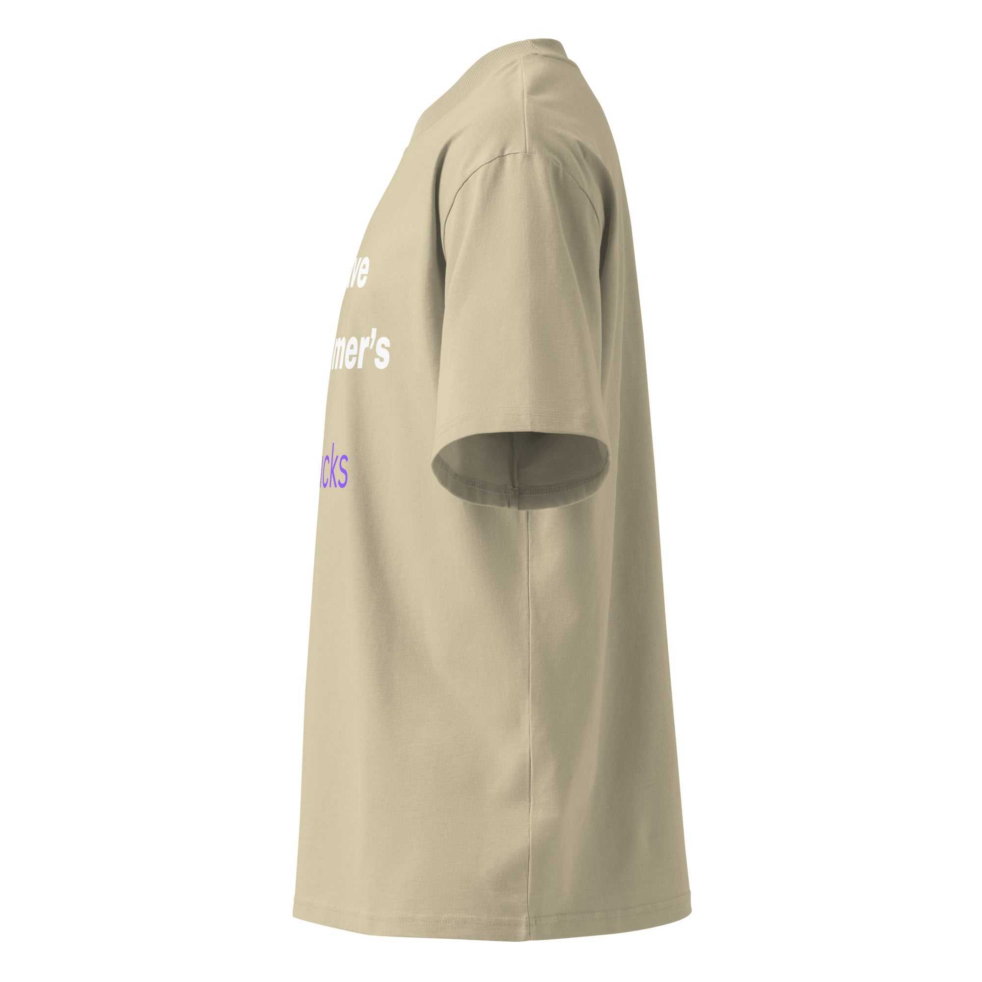 Side view of beige Alzheimer's Awareness T-Shirt with I Have Alzheimer's It Sucks text