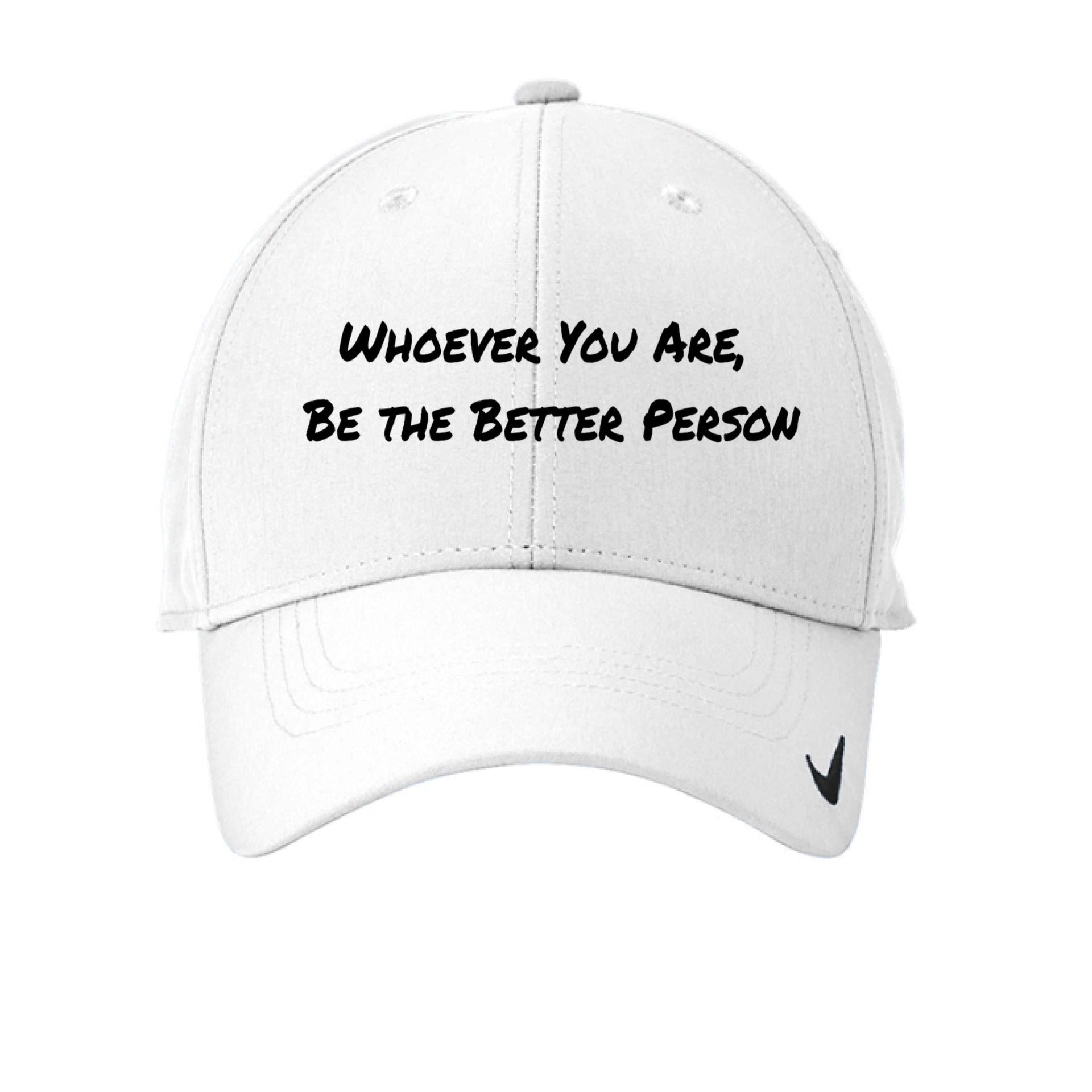 Nike Golf Hat - Elevate Your Game with the Premium "Whoever You Are, Be The Better Person" Design - Greg's AZ Store