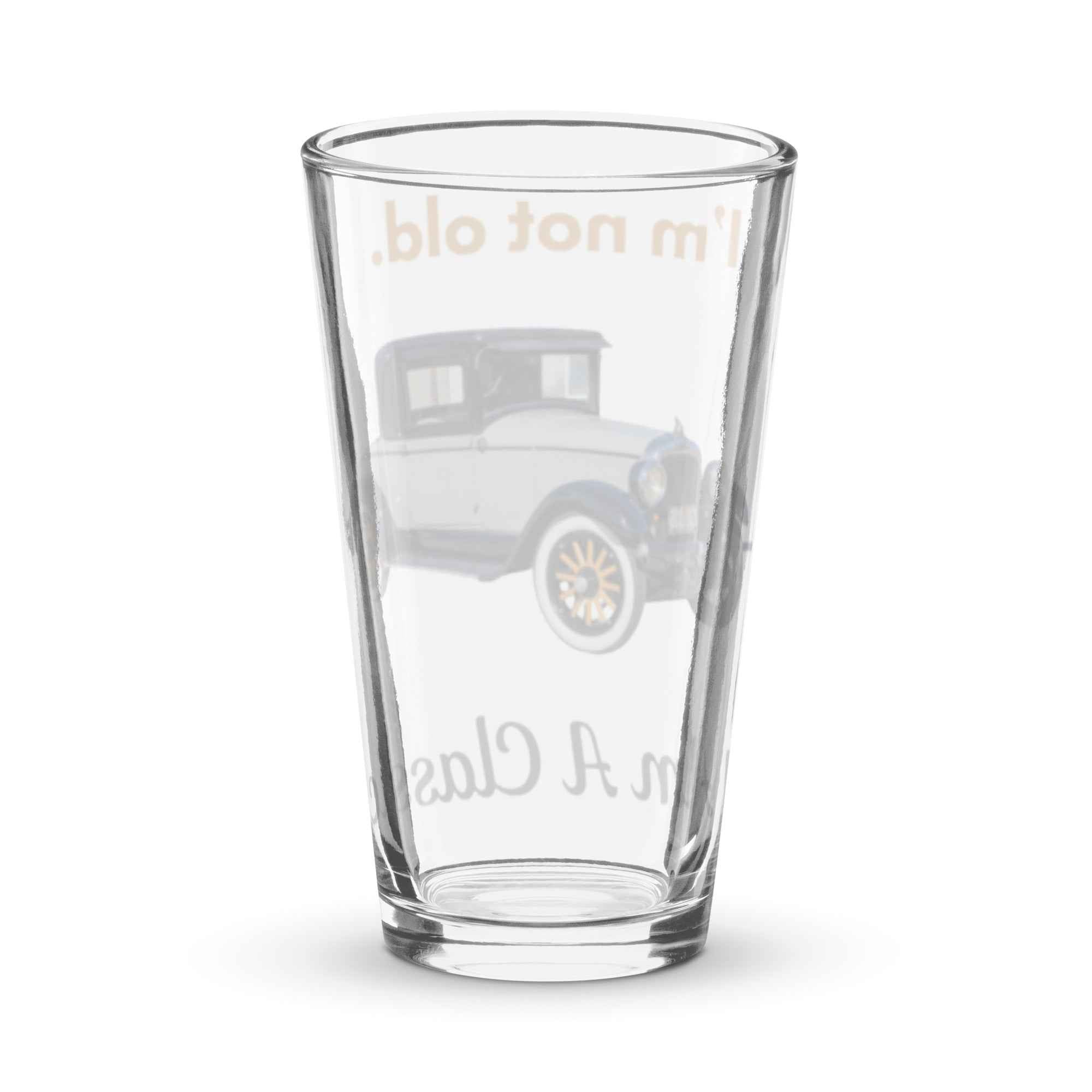 Shaker Pint Glass for Perfectly Crafted Cocktails "I'm not old, I'm a classic" - Greg's AZ Store