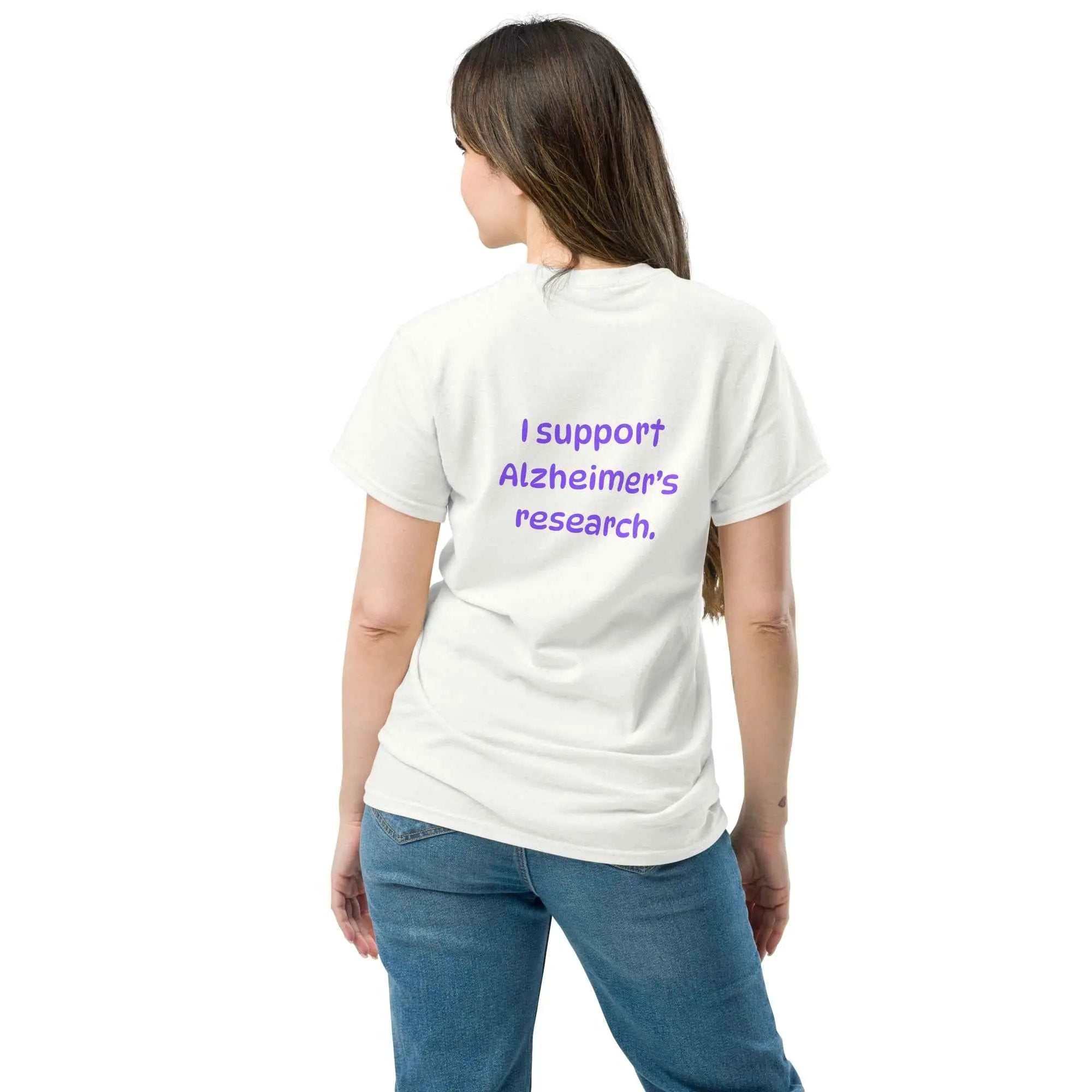 Person wearing white Alzheimer's Awareness Shirt Unisex Classic Tee with purple text reading I support Alzheimer's research