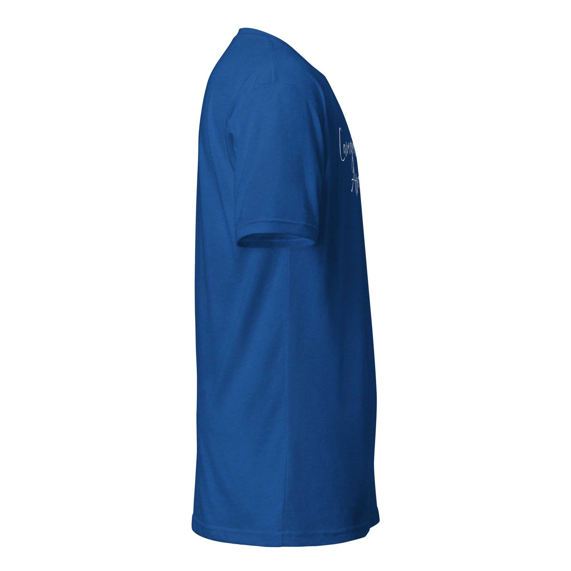 Side view of blue unisex fitted t-shirt with white Caregivers Are Awesome graphic