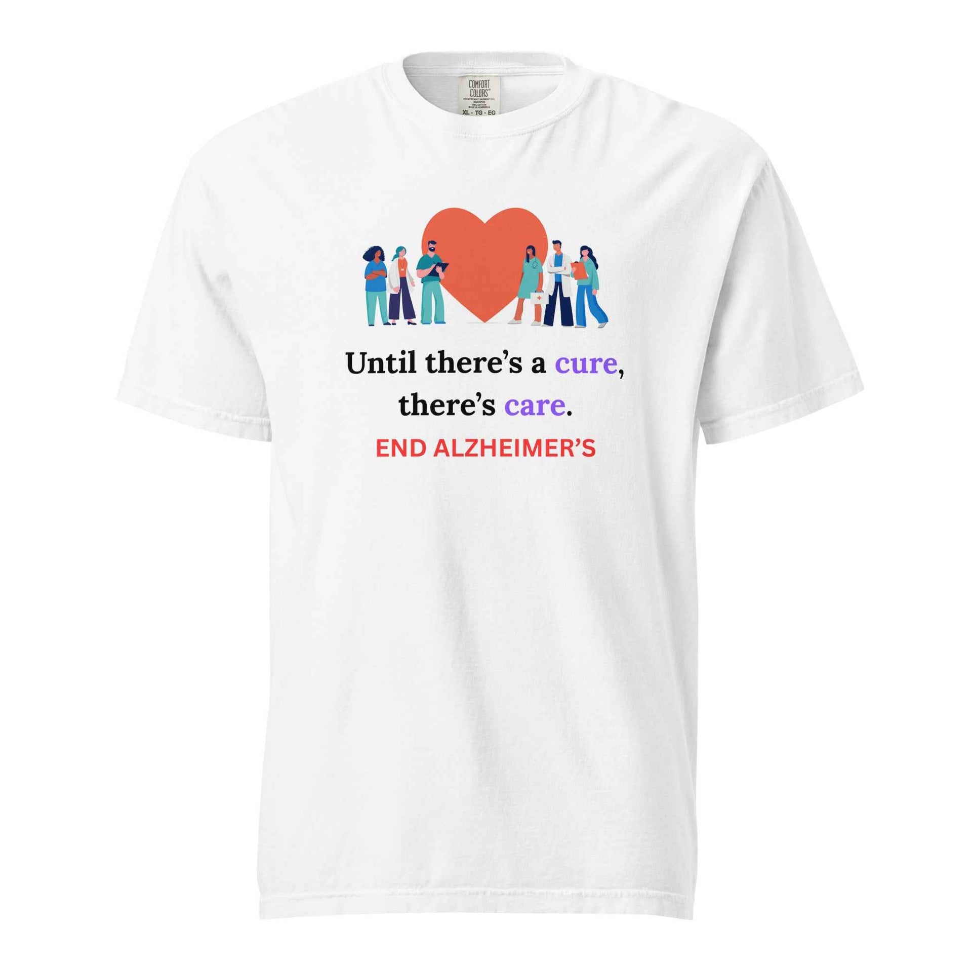 Until There's A Cure T-Shirt | Unisex Heavyweight Tee for Comfort and Care - Greg's AZ Store