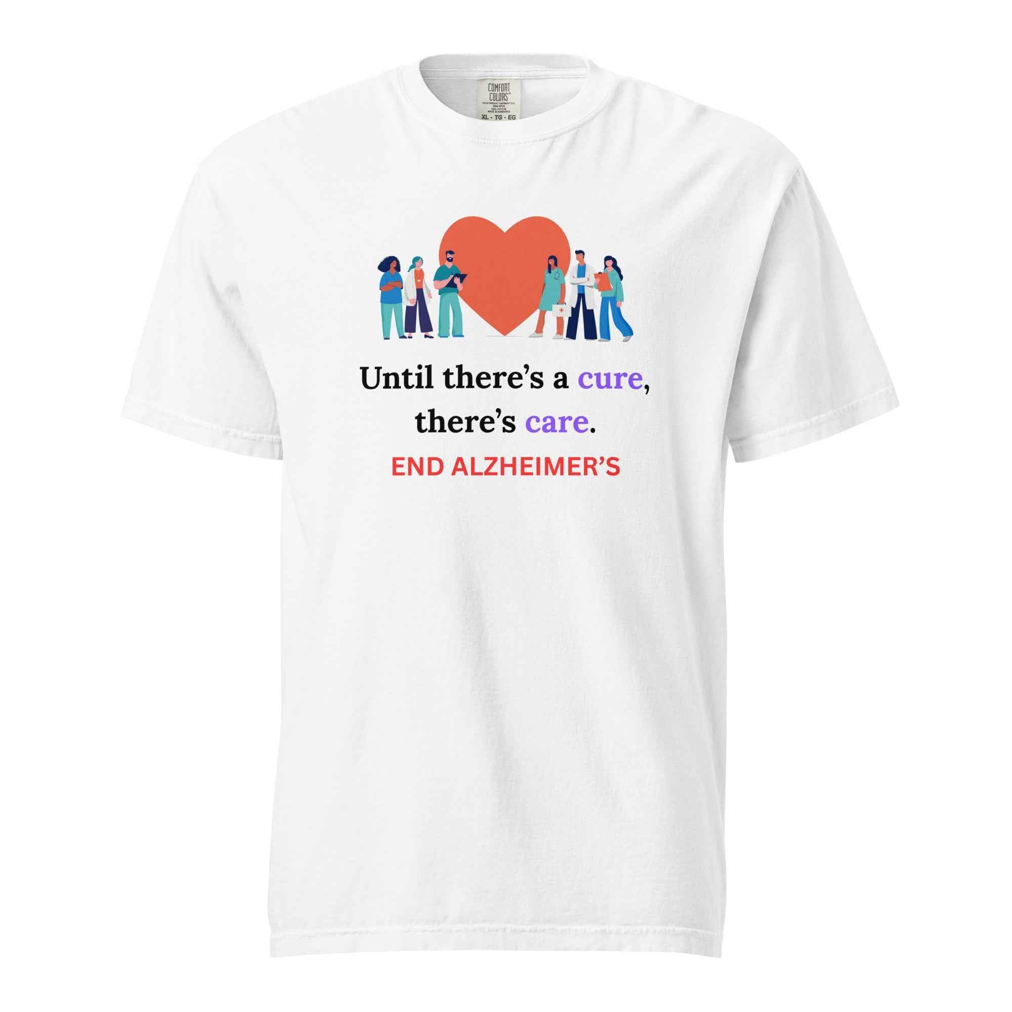 Until There's A Cure T-Shirt | Unisex Heavyweight Tee for Comfort and Care - Greg's AZ Store