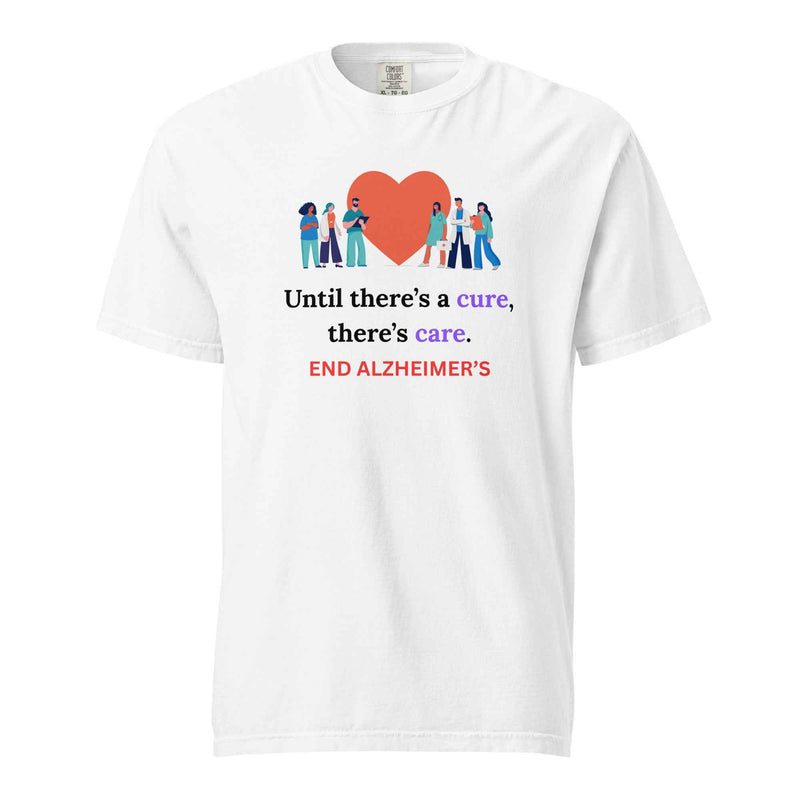 Until There's A Cure T-Shirt | Unisex Heavyweight Tee for Comfort and Care - Greg's AZ Store