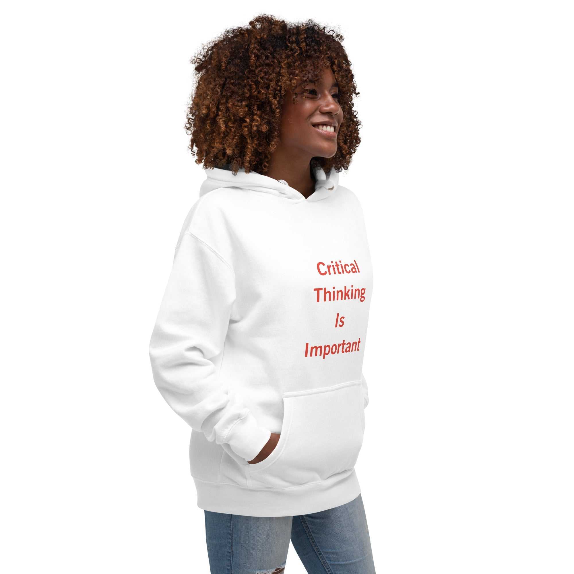 Unisex Hoodie "Critical Thinking Is Important"