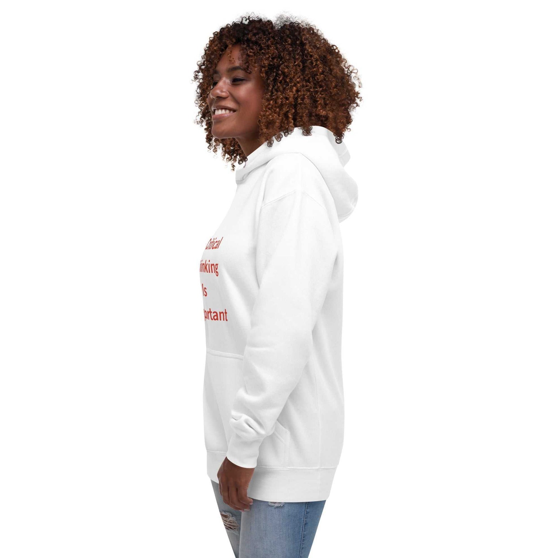 Unisex Hoodie "Critical Thinking Is Important"