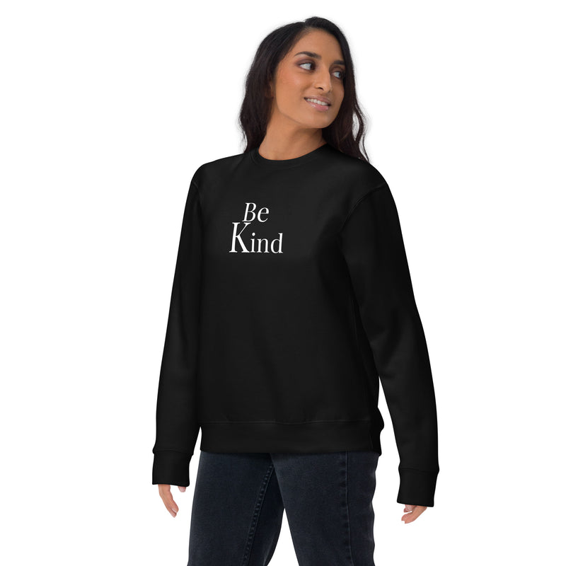 "Be Kind" Unisex Premium Sweatshirt