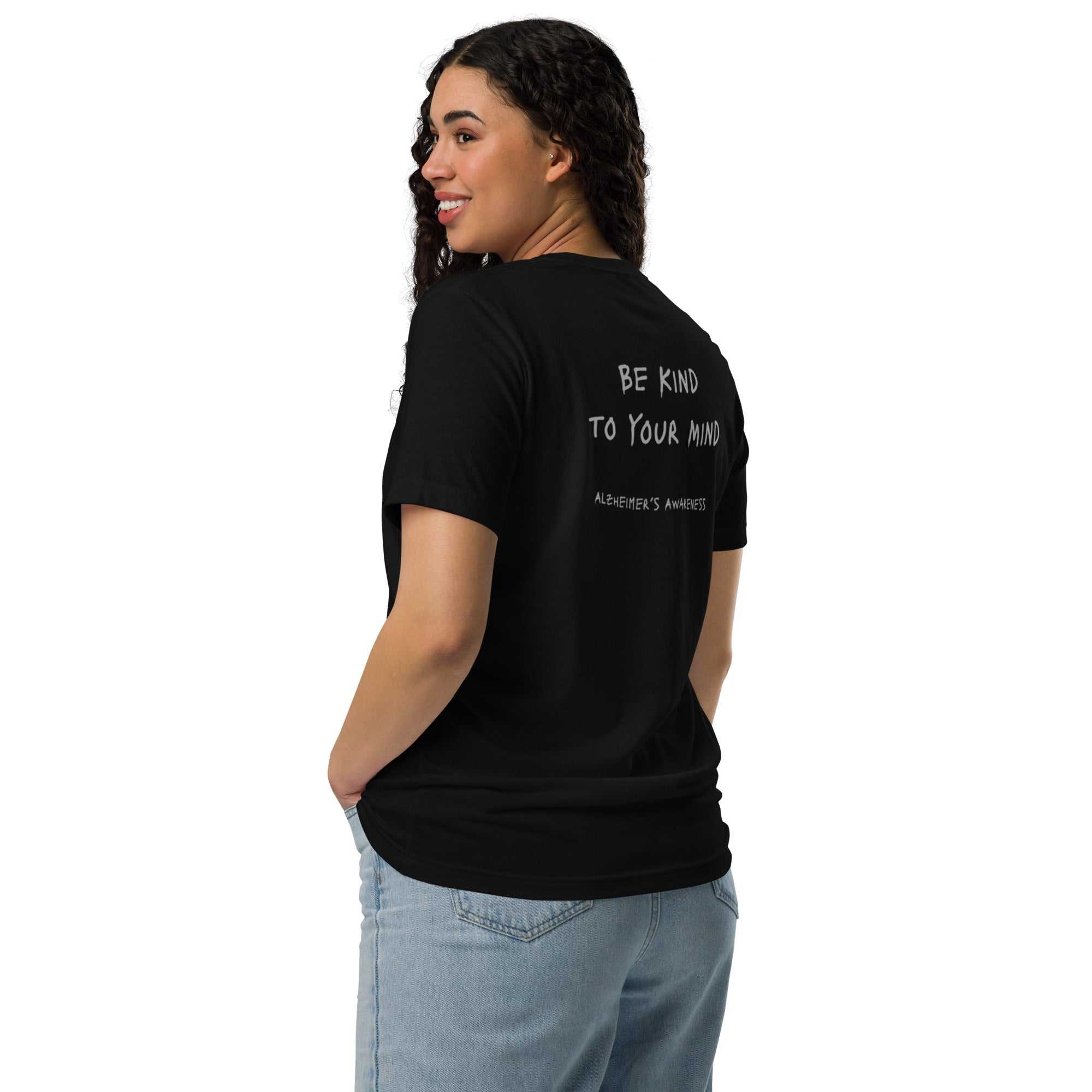 Unisex Eco T-Shirt Black with Be Kind To Your Mind Alzheimer's Awareness graphic on back