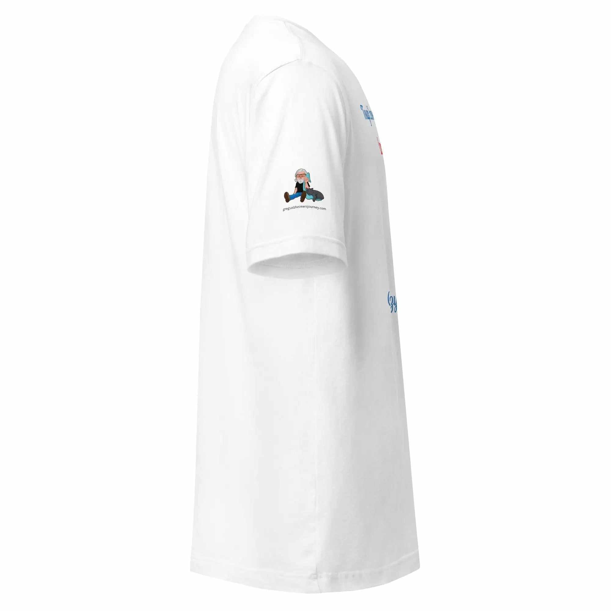 Unisex white Alzheimer's Awareness T-Shirt by Greg's AZ Store with supportive message for caregivers and awareness.