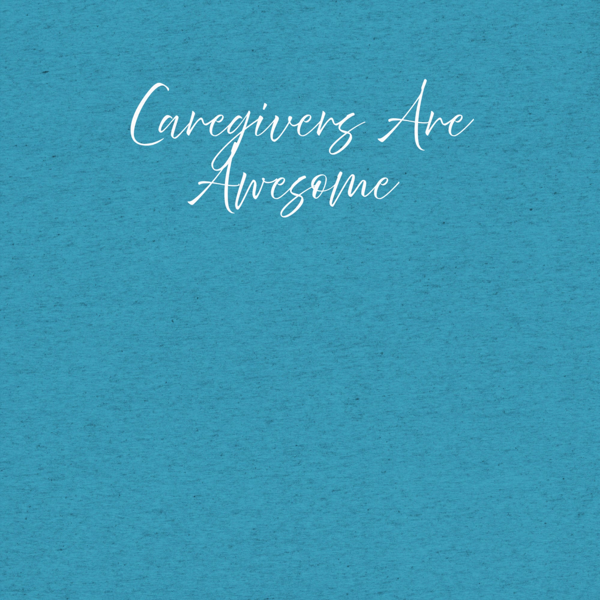 Caregiver Pride Unisex Fitted T-Shirt | Blue with White Graphics